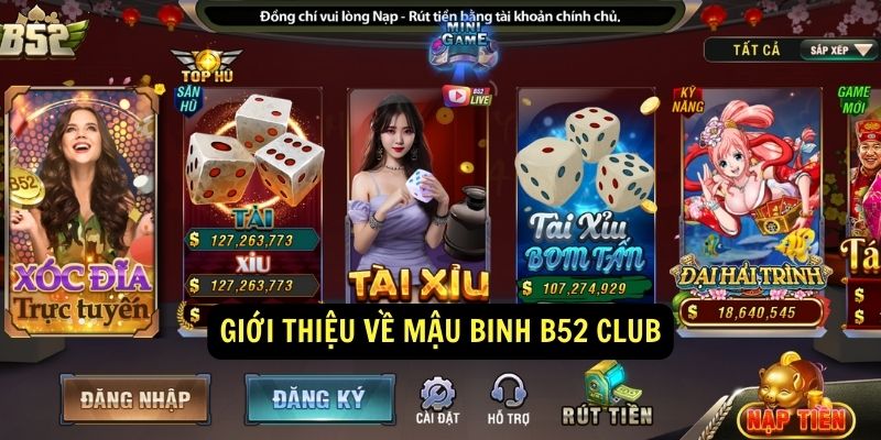 Gioi thieu ve Mau Binh B52 Club